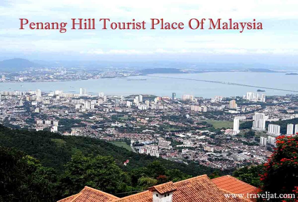 Penang Hill Tourist Place Of Malaysia